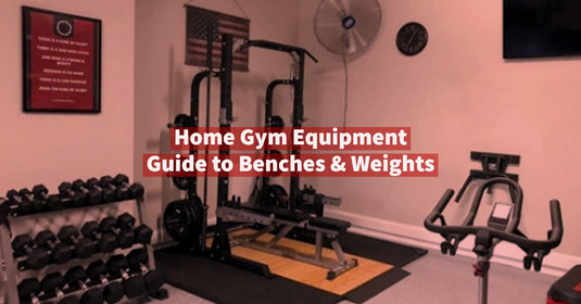 Home Gym Equipment Guide to Benches and Weights