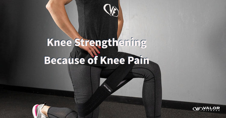Knee Strengthening Tips by Kimberlee Dekrey - Valor Fitness