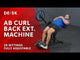 Ab Curl - Back Extension Machine